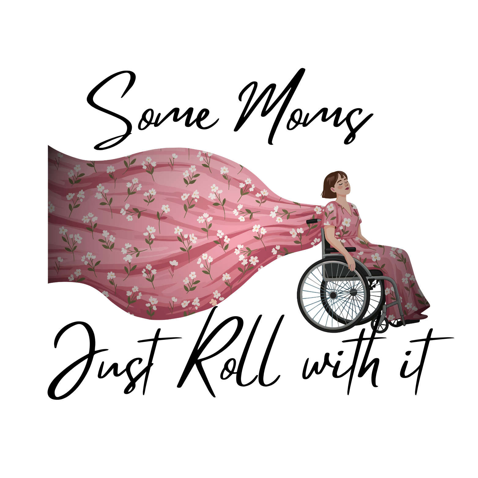 Some Moms Just Roll With It | Essential Graphic Tee